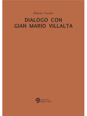 Dialogo con Gian Mario Vill...