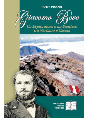 Giacomo Bove. Un esplorator...