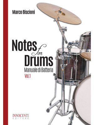 Notes for drums. Manuale di...