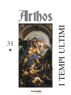 Arthos. Vol. 31: I tempi ul...