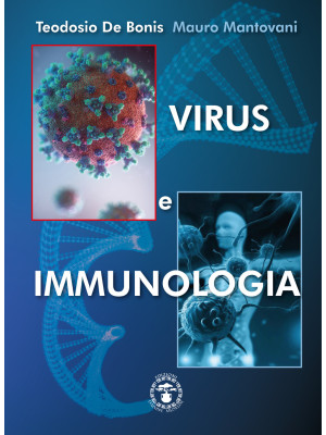 Virus e immunologia. Ediz. ...