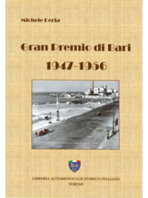 Gran premio di Bari, 1947-1...