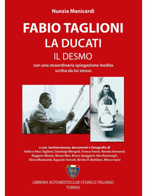 Fabio Taglioni, la Ducati, ...