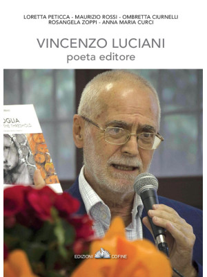 Vincenzo Luciani, poeta edi...