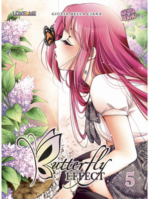 Butterfly effect. Vol. 5