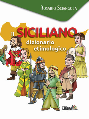 Il siciliano. Dizionario etimologico