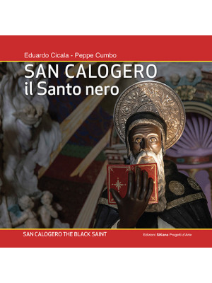 San Calogero. Il Santo nero