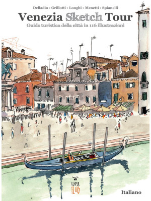 Venezia Sketch Tour. Guida ...