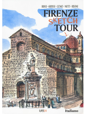 Firenze sketch tour. Ediz. ...