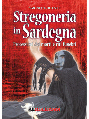 Stregoneria in Sardegna. Pr...