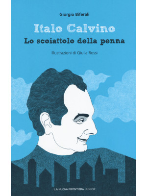 Italo Calvino. Lo scoiattol...