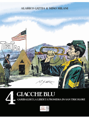 Giacche blu-Garibaldi e la libertà promessa in: San Tricolore