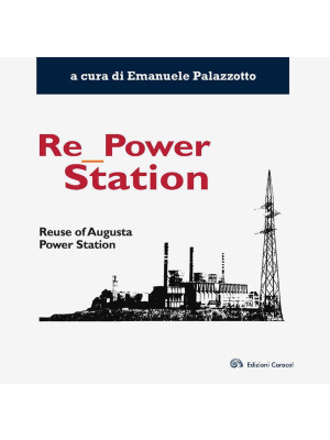 Re power station. Reuse of ...