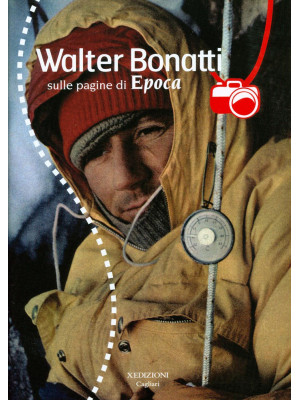 Walter Bonatti sulle pagine...