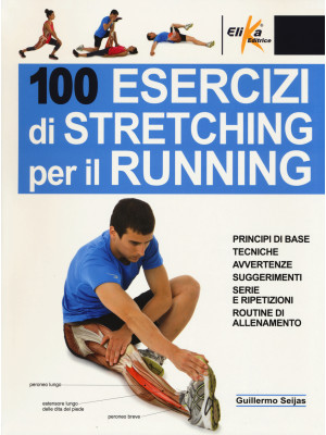 100 esercizi di stretching ...