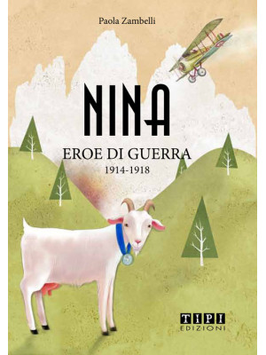 Nina eroe di guerra 1915-1918