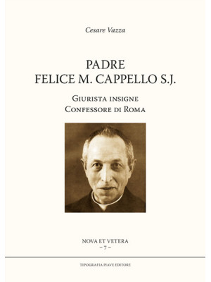 Padre Felice M. Cappello S....