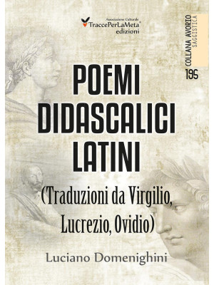 Poemi didascalici latini (t...