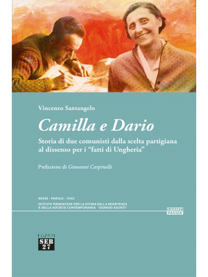 Camilla e Dario. Storia di ...