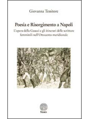 Poesia e Risorgimento a Nap...