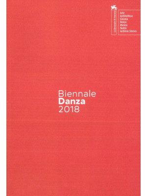 Biennale danza 2018. Second...