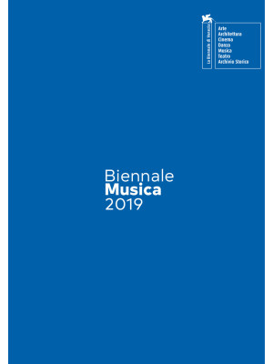 Biennale Musica 2019. Back ...