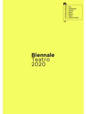 Biennale teatro 2020. Atto ...