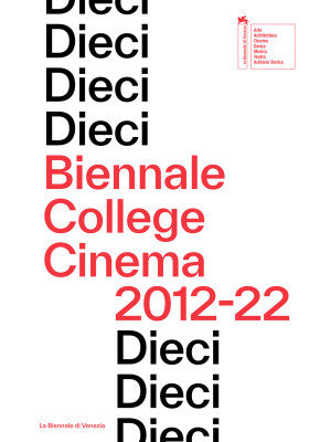 Dieci. Biennale College Cin...