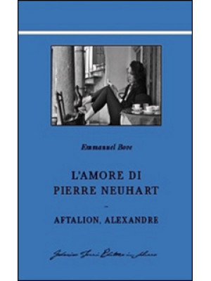 L'amore di Pierre Neuhart-A...