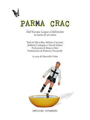 Parma Crac. Dall'Europa lea...