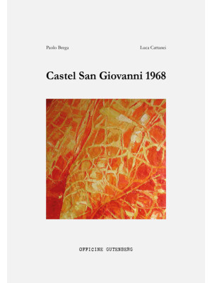 Castel San Giovanni 1968