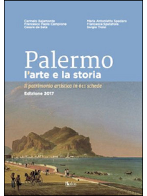 Palermo l'arte e la storia....