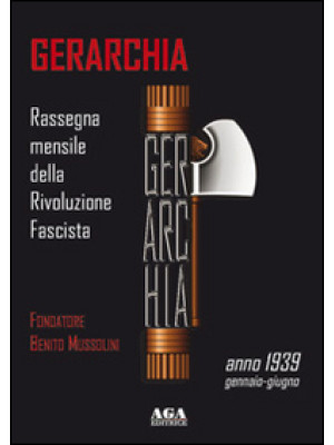 Gerarchia. Anno 1939: Genna...