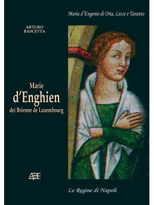 Marie d'Enghien dei Brienne...