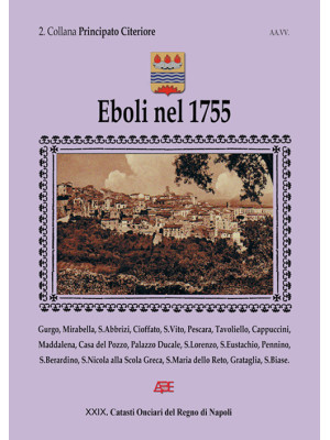 Eboli nel 1755. Catasto onc...