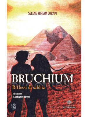 Bruchium. Riflessi di sabbia