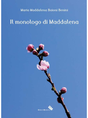 Il monologo di Maddalena