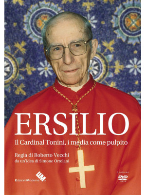 Ersilio. Il Cardinal Tonini...