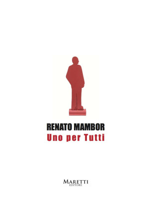 Renato Mambor. Uno per tutt...