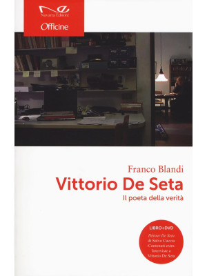 Vittorio De Seta. Il poeta ...