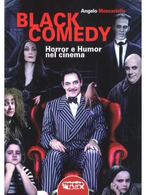 Black comedy. Horror e humo...