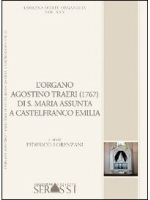 L'organo Agostino Traeri (1...