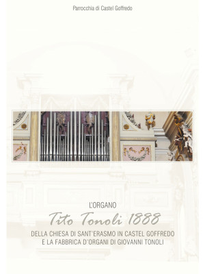 L'organo di Tito Tonoli 188...