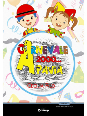 Carnevale 2000... a Pavia