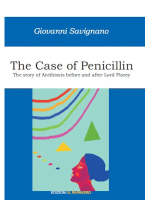 The case of penicillin. The...