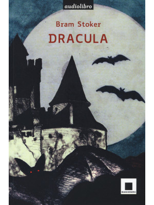 Dracula. Ediz. ad alta leggibilità. Con audiolibro