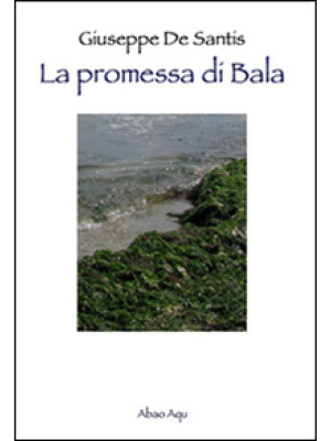 La promessa di Bala