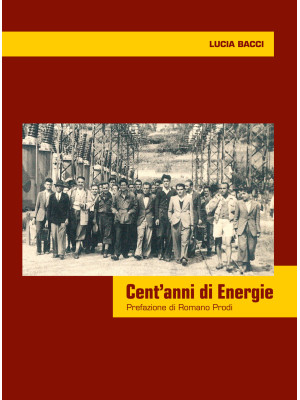 Cent'anni di Energie