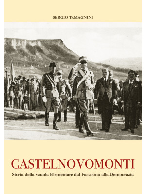 Castelnovomonti. Storia del...