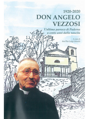 1920-2020 Don Angelo Vezzos...